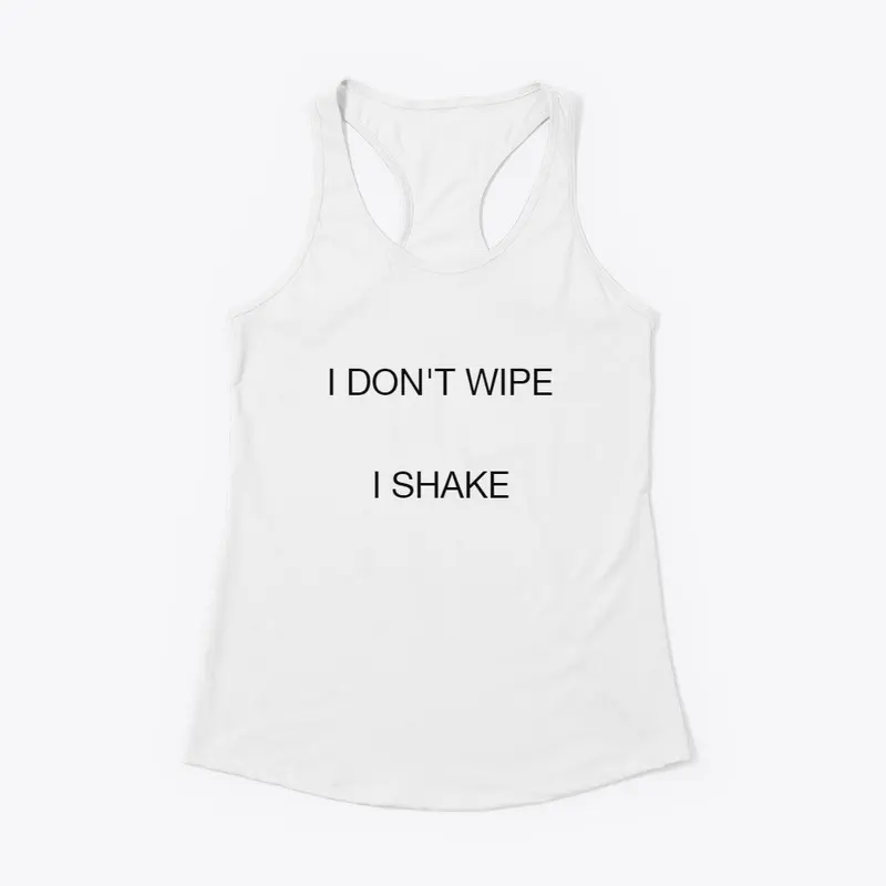 Wipe/shake design